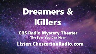 Dreamers and Killers - CBS Radio Mystery Theater