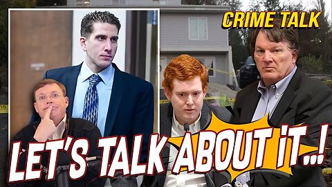 Let's Talk Bryan Kohberger - Rex Huermann - Murdaugh and More! Crime Talk EXTREME Recap..!