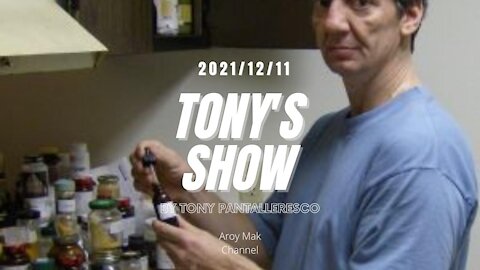 Tony Pantalleresco 2021/12/11 Tony's Show