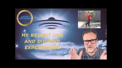 My Recent UFO and Divining Experiences - 30th May 2022