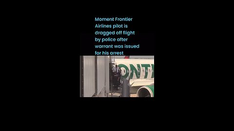 Moment Frontier Airlines pilot is dragged off flight by police after warrant was issued