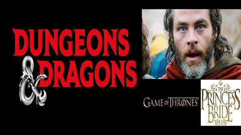 Dungeons & Dragons Movie is Game of Thrones meets The Princess Bride, According to D&D's Chris Pine