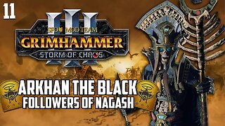 Akhan The Black - IN CONQUEST OF NAGASH - SFO Immortal Empires - TW: Warhammer 3 #11
