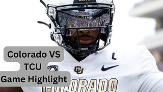 Colorado vs. No. 17 TCU College Football Short Highlights