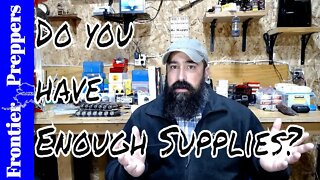 Do you have Enough Supplies?