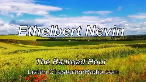 The Music of Ethelbert Nevin - The Railroad Hour - Gordon MacRae