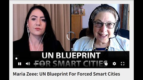 Maria Zeee: UN Blueprint For Forced Smart Cities