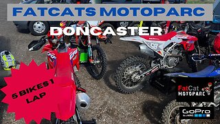 Fatcats Motoparc Timed laps 5 Bikes do 1 lap