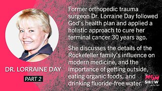 Ep. 322 - Immune System Needs Sunlight, Sleep, & Fluoride-Free Water Says Dr. Lorraine Day (Part 2)