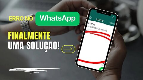 Status do WhatsApp não carrega - Como resolver em 2023