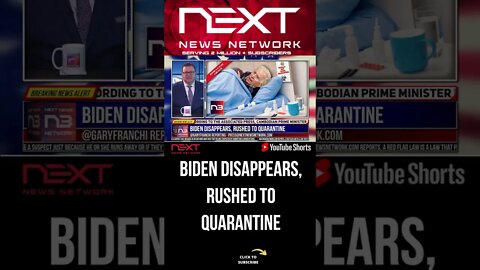 BIDEN DISAPPEARS, RUSHED TO QUARANTINE #shorts