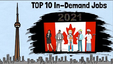 TOP 10 IN-DEMAND JOBS in CANADA in 2021