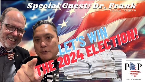 Special Guest: Dr. Douglas Frank Talks About The 2024 Election! 03/05/2024