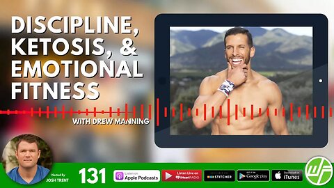 DISCIPLINE, KETOSIS, & EMOTIONAL FITNESS | Fit 2 Fat 2 Fit | Drew Manning