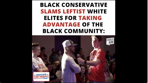 Black Conservative Slams Leftist White Elites for Taking Advantage of the Black Community