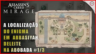 AC Mirage, A localização do enigma e Mapa do tesouro em Abbasiyah, Deleite na abóbada #1/3