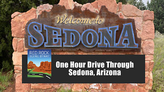 An Hour-Long Drive Through Sedona, Arizona