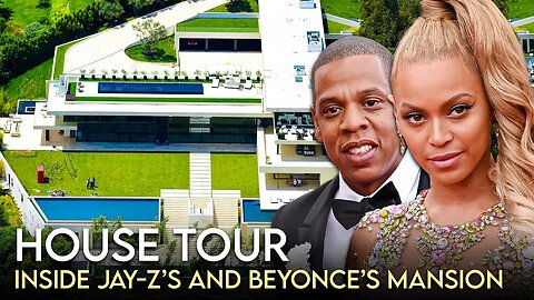 Jay Z & Beyonce | House Tour | $88 Million Bel Air Mansion & More