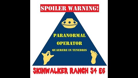 Mini Episode- Skinwalker Ranch S4E5