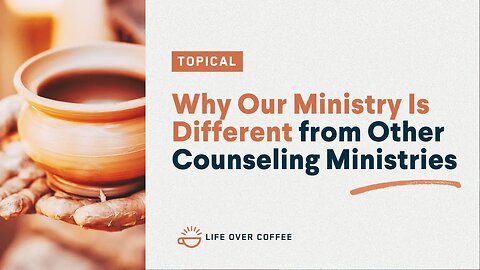 Why Our Ministry Is Different from Other Counseling Ministries