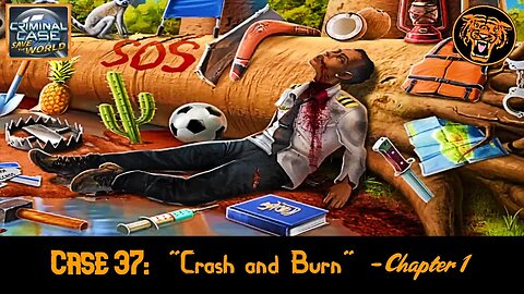 Save the World Case 37: "Crash and Burn" - Chapter 1