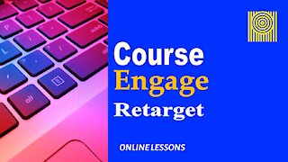 Course Engage-Retarget