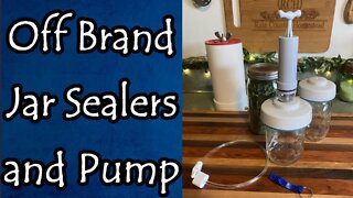 Trying Out Off Brand Jar Sealers and Hand Pump