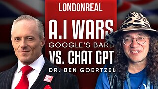AI Wars: Google's Bard Takes on OpenAI's ChatGPT - Dr Ben Goertzel | Part 1 Of 2