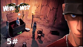 Weird West - Big Gulch Mine - Every problem can he solve with TNT Part 4 | Let's Weird West Gameplay