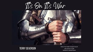 It's On It's War - Terry Severson - May 7 AM, 2023