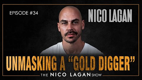 Unmasking A "Gold Digger": Charlotte Powdrell | The Nico Lagan Show