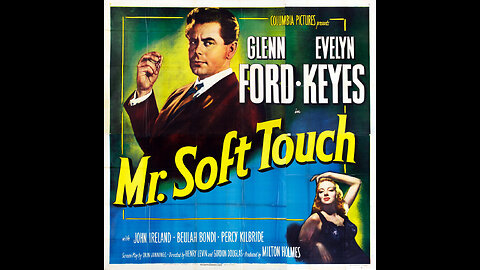 Mr. Soft Touch (1949) | Directed by Gordon Douglas and Henry Levin