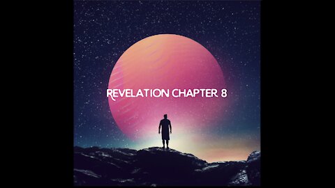 Revelation Chapter 8