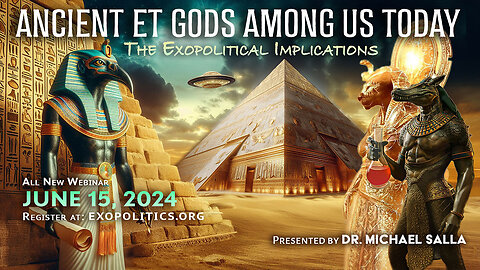 Trailer - Ancient ET Gods Among Us Today - Exopolitical Implications