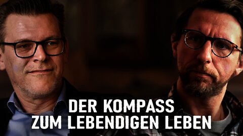 Der Kompass zum lebendigen Leben - Andreas Tiedtke im Gespräch | PHILOSOPHIE