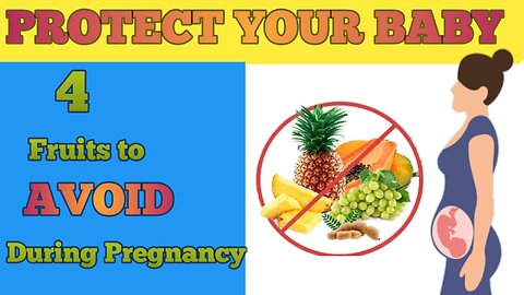 Top 4 Fruits To Avoid During Early Pregnancy | Causes Of Miscarriages