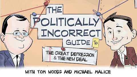The Politically Incorrect Guide to the Great Depression & the New Deal