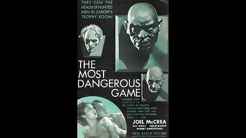 Movie From the Past - The Most Dangerous Game - 1932