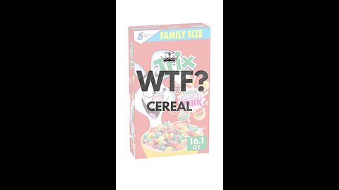 Wtf? Cereal