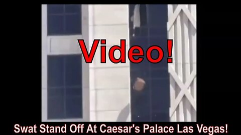 Swat Stand Off At Caesar's Palace Las Vegas! (video)