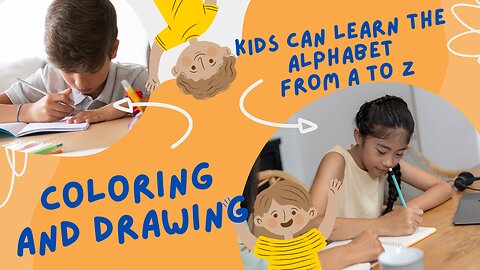 Kids may learn the Alphabet from A to Z by Coloring and drawing