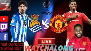 REAL SOCIEDAD vs MANCHESTER UNITED - LIVE Stream Watchalong - UEL 22-23