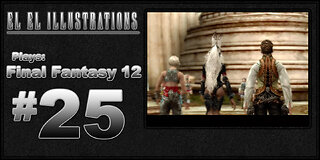 El El Plays Final Fantasy 12 Episode 25: One Big Chia Pet