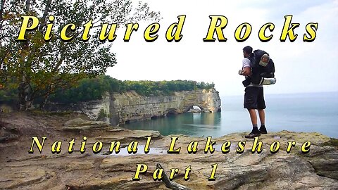 Pictured Rocks National Lakeshore - Backpacking/Hammock Camping - 42 miles on the NCT - Part 1 of 2