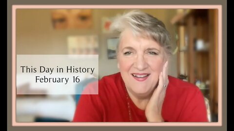 This Day in History February 16