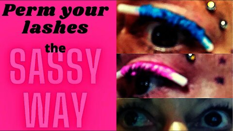 How to Perm Your Eyelashes the Sassy Way ♥️