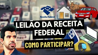 🧑🏻‍⚖️ VEJA OS LOTES DE PRODUTOS DISPONÍVEIS NO LEILÃO DA RECEITA FEDERAL!