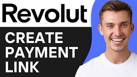 HOW TO CREATE PAYMENT LINK IN REVOLUT