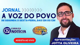 [AO VIVO] JORNAL A VOZ DO POVO - 23/08/2023 I ÀS 12H