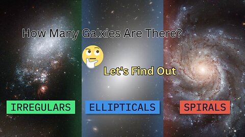 "Galaxies Galore! 🌌✨ Let's Explore the Cosmos 🪐🔭 | How Many Galaxies Are There? 🤔🌟"Let's Find Out